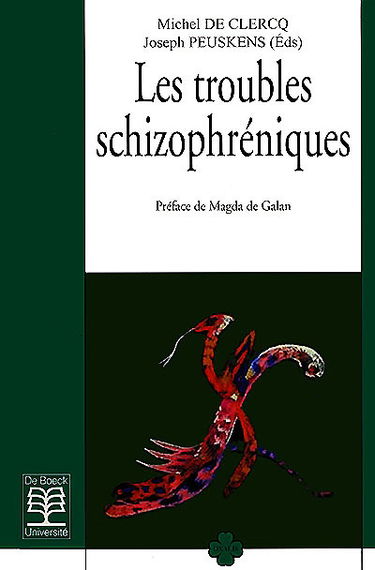 Les troubles schizophréniques