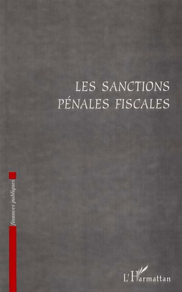 Les sanctions pénales fiscales