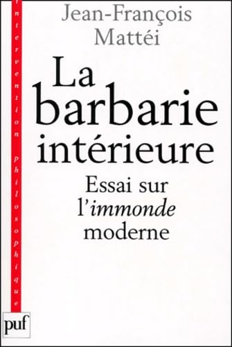 La Barbarie intérieure, 3e édition