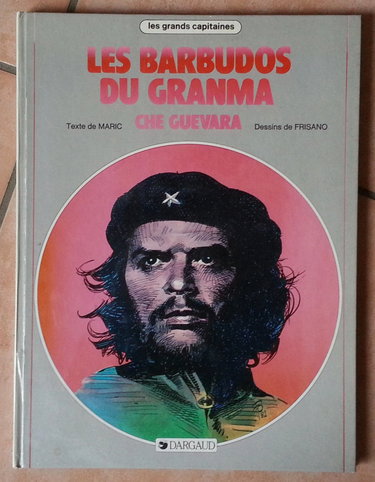 Couverture de Les Barbudos du Granma : Che Guevara