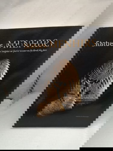 Statues menhirs, des énigmes de pierre venues du fond des âges