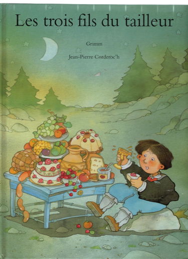 Les trois fils du tailleur : un conte adapté des frères Grimm