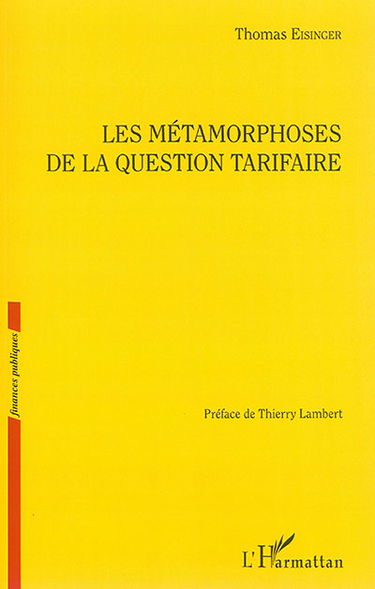 Les métamorphoses de la question tarifaire
