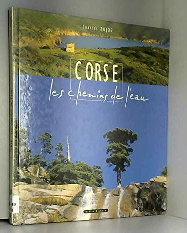 Corse, les chemins de l'eau