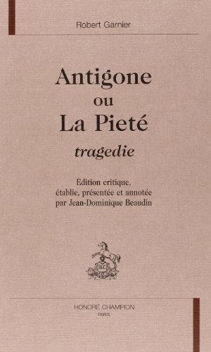 Antigone ou La piété : tragédie