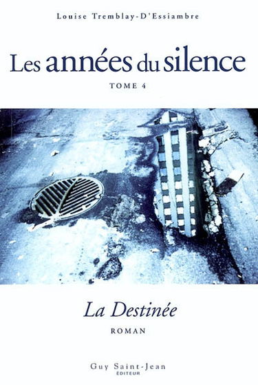 La destinée 4