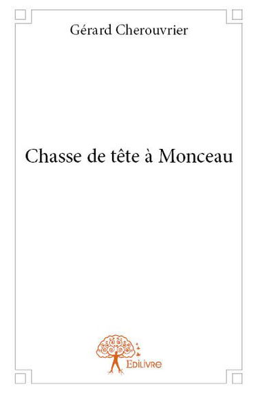 Chasse de tête à monceau