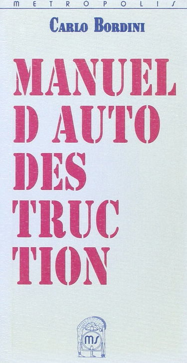 Manuel d'autodestruction