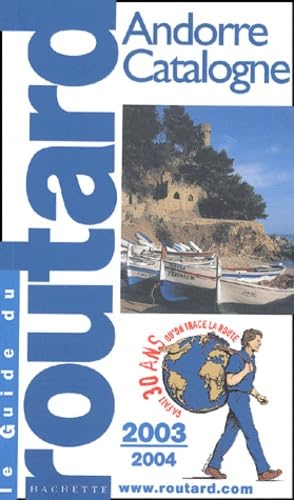 Guide du Routard : Andorre et Catalogne 2003/2004