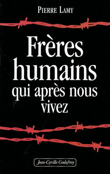 Frères humains qui après nous vivez