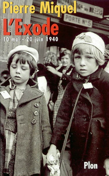 L'exode : 10 mai-20 juin 1940