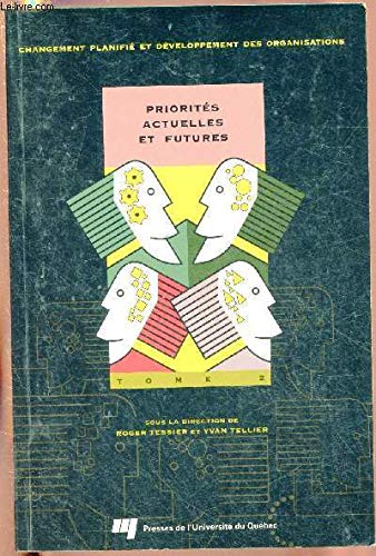 Priorites actuelles et futures. tome 2