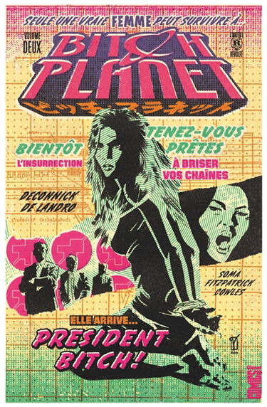 Bitch planet. Vol. 2. President bitch !