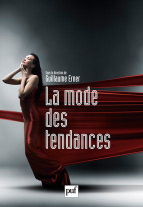 La mode des tendances : actes du colloque Tendances en parfumerie et dans la société contemporaine (Grasse, 2009)