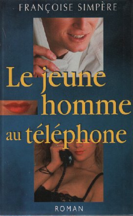 Le jeune homme au téléphone