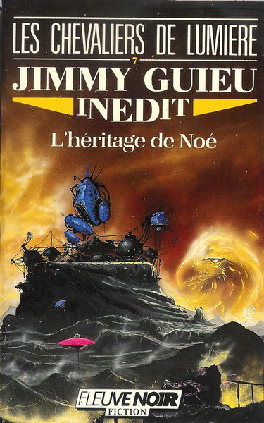 Les Chevaliers de lumière. Vol. 7. L'Héritage de Noé