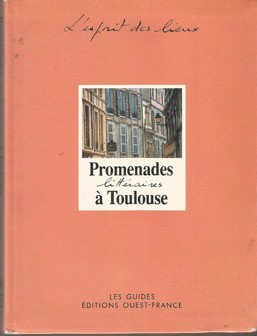 Promenades littéraires à Toulouse