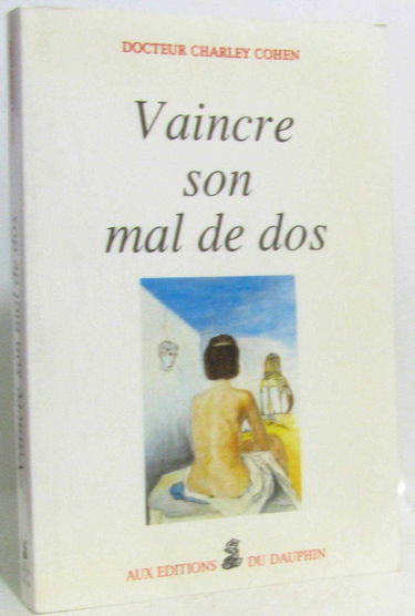 Vaincre son mal de dos