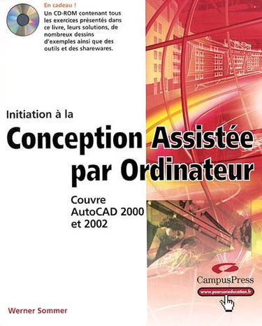 Initiation à la conception assistée par ordinateur : couvre AutoCad 2002