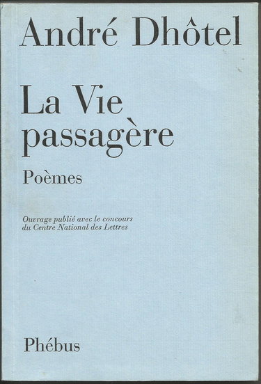 La Vie passagère : poèmes