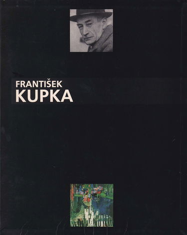 Frantisek Kupka : 1871-1957 ou L'invention d'une abstraction : exposition au Musée d'art moderne de la ville de Paris, du 22 novembre 1989 au 25 février 1990