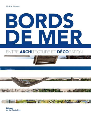 Bords de mer : entre architecture et décoration