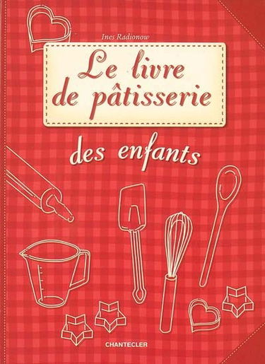 Le livre de pâtisserie des enfants