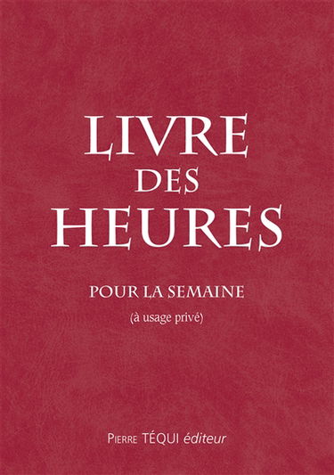 Livre des heures : pour la semaine