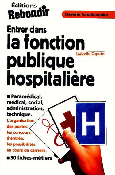 Entrer dans la fonction publique hospitalière
