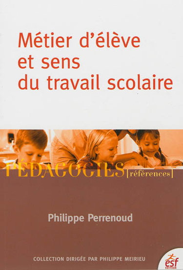 Métier d'élève et sens du travail scolaire