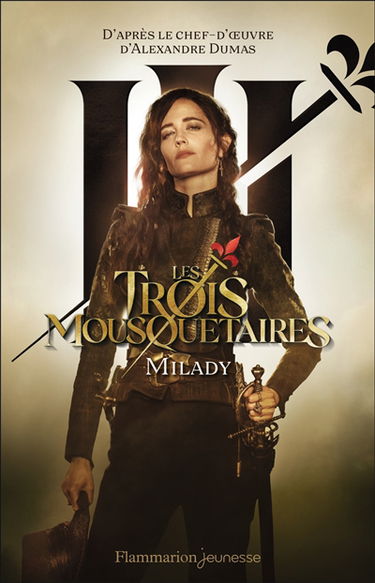Les trois mousquetaires. Vol. 2. Milady