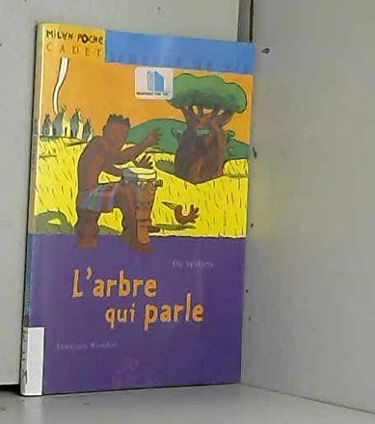 L'arbre qui parle