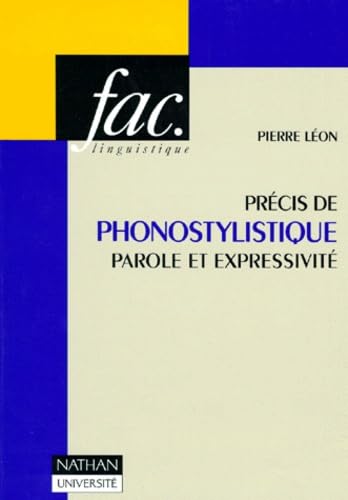 Précis de phonostylistique : parole et expressivité