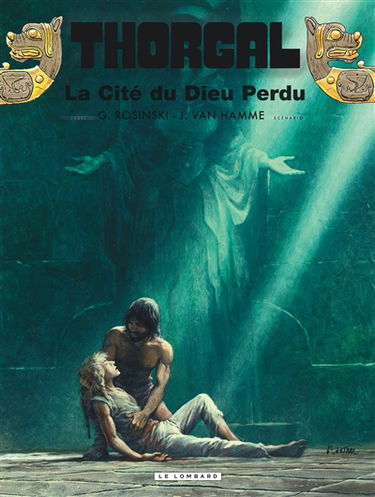 Thorgal. Vol. 12. La cité du dieu perdu