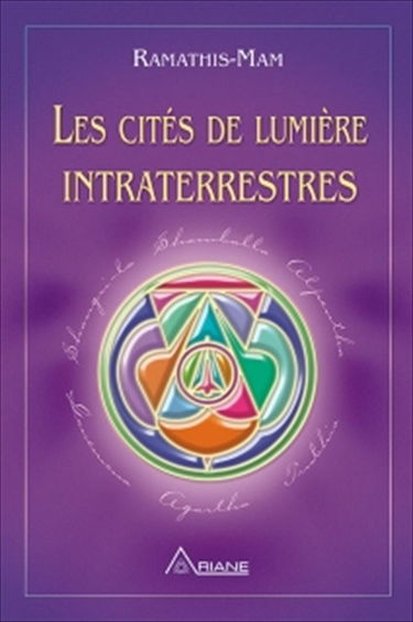 Les cités de lumière intraterrestres