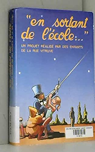 En sortant de l'école : des enfants et des adultes racontent: un projet réalisé par des enfants de la rue Vitruve