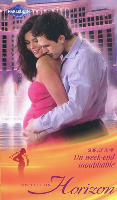 Un week-end inoubliable : future maman