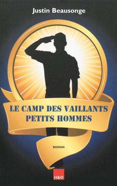 Le camp des vaillants petits hommes