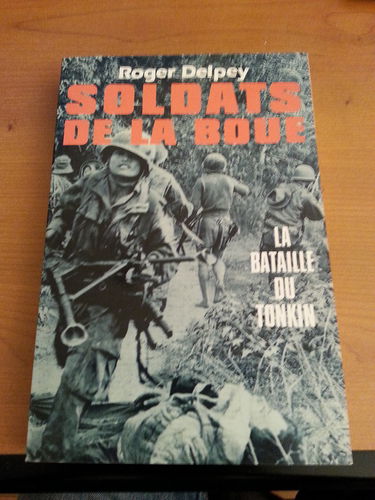 Soldats de la boue. Vol. 2. La Bataille de Cochinchine