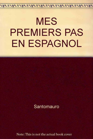 Mes Premiers Pas En Espagnol