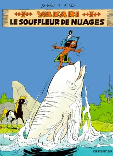 Yakari. Vol. 21. Le souffleur de nuages