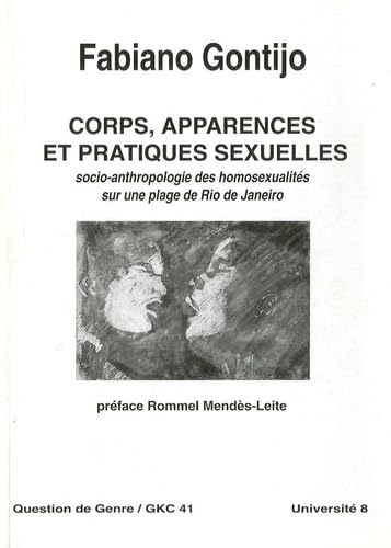 Corps, apparences et pratiques sexuelles : socio-anthropologie des homosexualités sur une plage de Rio de Janeiro