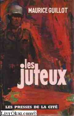 Couverture de Maurice Guillot. Les Juteux