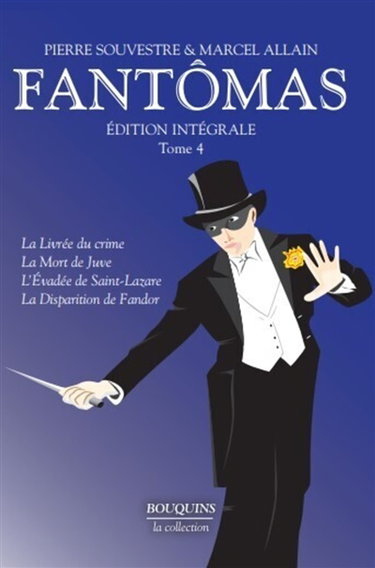 Couverture de Fantômas : édition intégrale. Vol. 4