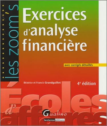 Exercices d'analyse financière : avec corrigés détaillés