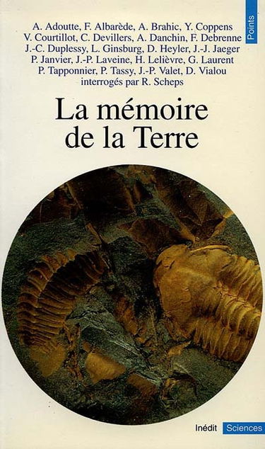 La Mémoire de la Terre : entretiens