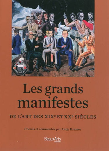 Couverture de Les grands manifestes de l'art des XIXe-XXe siècles