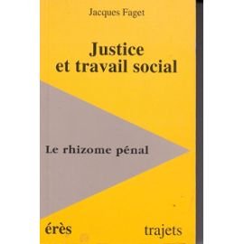Justice et travail social : le rhizome pénal