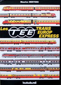 Les TEE, Trans-Europ-Express