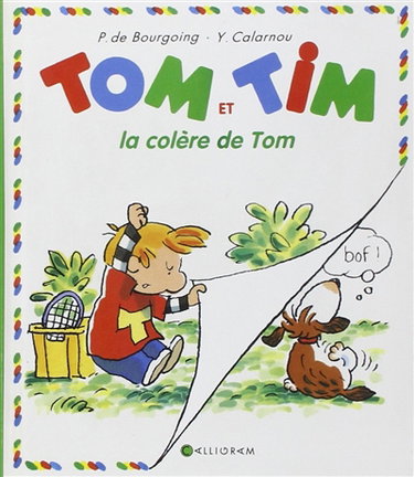 Tom et Tim. Vol. 2002. La colère de Tom